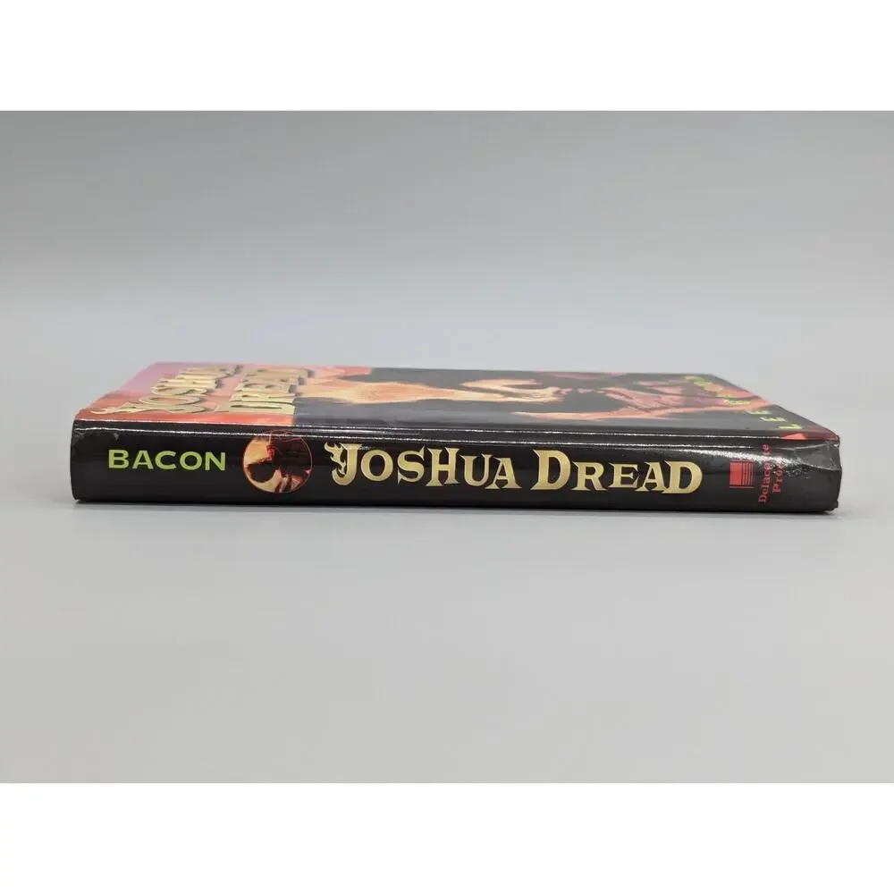 Joshua Dread Hardcover Book by Lee Bacon First Edition Hardback